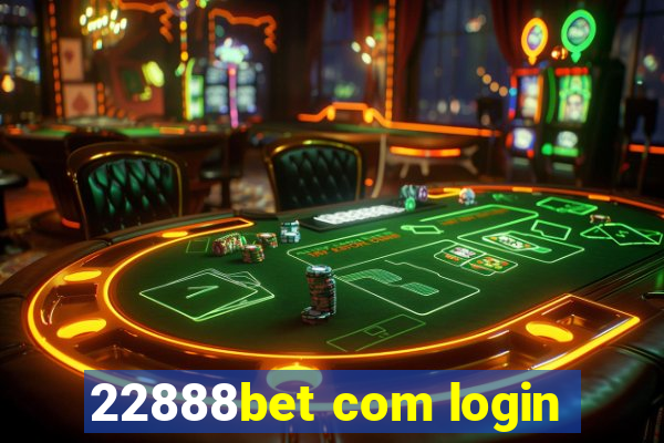 22888bet com login